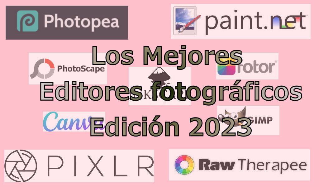 Los Mejores Editores Fotográficos De 2023 - Astroteam